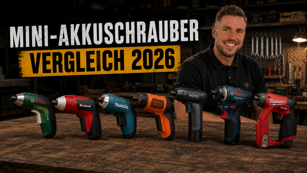 Mini-Akkuschrauber Vergleich 2026 mit sieben Modellen auf einer Werkbank