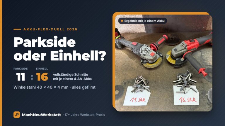 Parkside oder Einhell Winkelschleifer: 11 zu 16 Schnitte mit je 4 Ah, daneben beide Flexen und die Winkelstahlstücke.